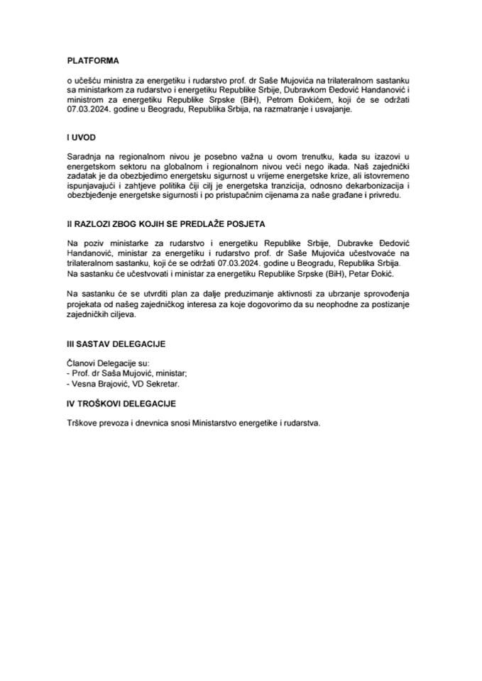 Predlog platforme o učešću ministra energetike i rudarstva prof. dr Saše Mujovića na trilateralnom sastanku sa ministarkom za rudarstvo i energetiku Republike Srbije