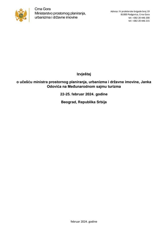 Извјештај о учешћу министра просторног планирања, урбанизма и државне имовине, Јанка Одовића на Међународном сајму туризма, 22-25. фебруар 2024. године, Београд, Република Србија