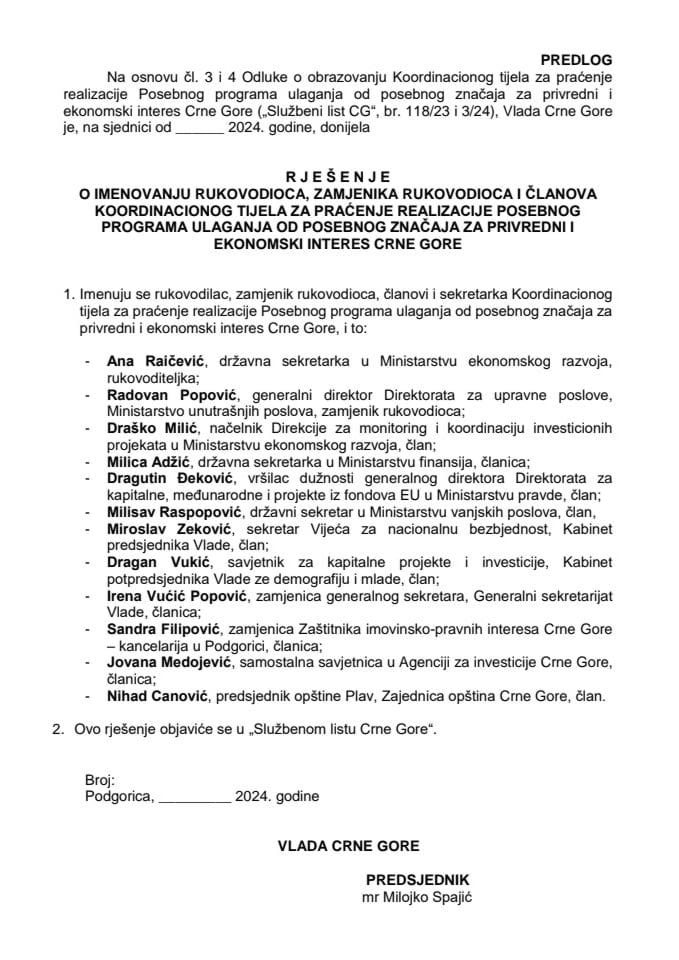 Predlog za imenovanje rukovodioca, zamjenika rukovodioca i članova Koordinacionog tijela za praćenje realizacije Posebnog programa ulaganja od posebnog značaja za privredni i ekonomski interes Crne Gore