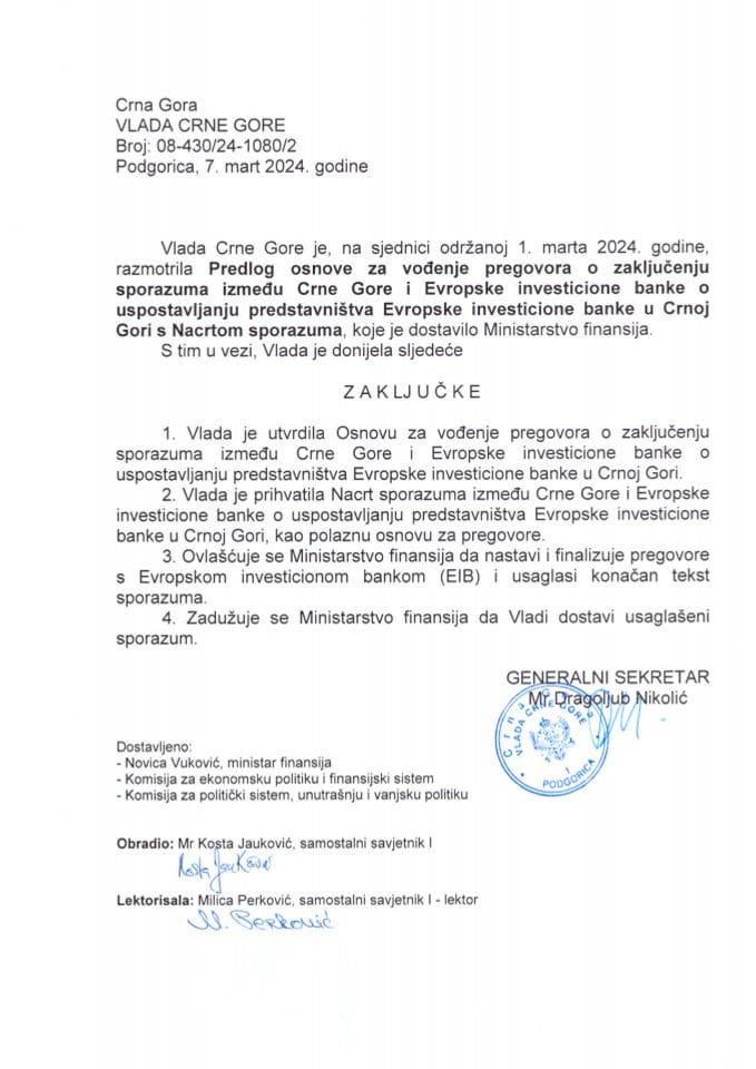 Предлог основе за вођење преговора о закључивању Споразума између Црне Горе и Европске инвестиционе банке о успостављању представништва Европске инвестиционе банке у Црној Гори с Нацртом споразума (без расправе) - закључци