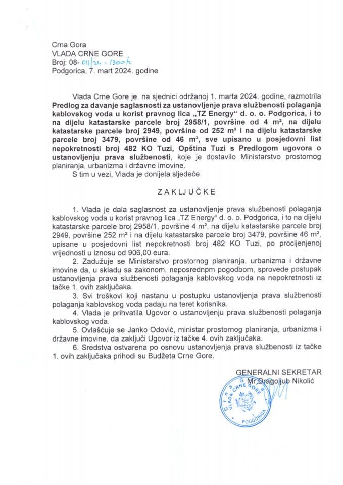Predlog za davanje saglasnosti za ustanovljenje prava službenosti polaganja kablovskog voda u korist pravnog lica „TZ Energy“ d.o.o. Podgorica - zaključci