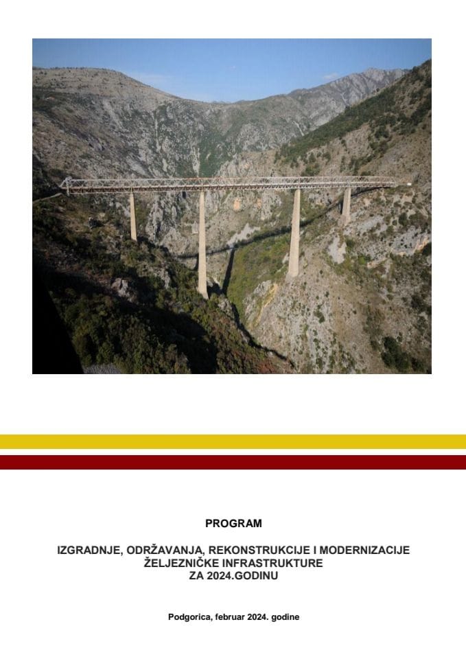 Predlog programa izgradnje, održavanja, rekonstrukcije i modernizacije željezničke infrastrukture za 2024. godinu s Predlogom ugovora o tekućem održavanju javne infrastrukture za 2024. godinu