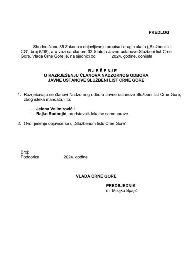 Предлог за разрјешење чланова и именовање предсједника и чланова Надзорног одбора Јавне установе Службени лист Црне Горе