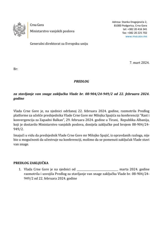 Предлог за стављање ван снаге Закључка Владе Црне Горе, бр. 08-904/24-949/2, од 22. фебруара 2024. године