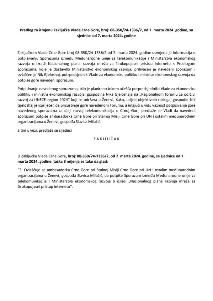 Predlog za izmjenu Zaključka Vlade Crne Gore, broj: 08-350/24-1336/2, od 7. marta 2024. godine, sa sjednice od 7. marta 2024. godine