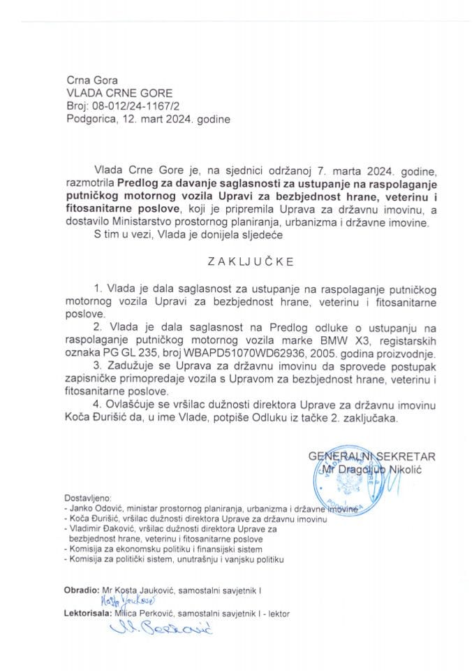 Predlog za davanje saglasnosti za ustupanje na raspolaganje putničkog motornog vozila Upravi za bezbjednost hrane, veterinu i fitosanitarne poslove - zaključci