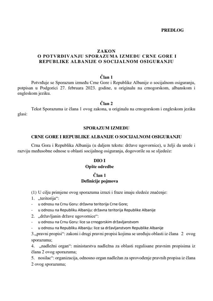 Predlog zakona o potvrđivanju Sporazuma između Crne Gore i Republike Albanije o socijalnom osiguranju