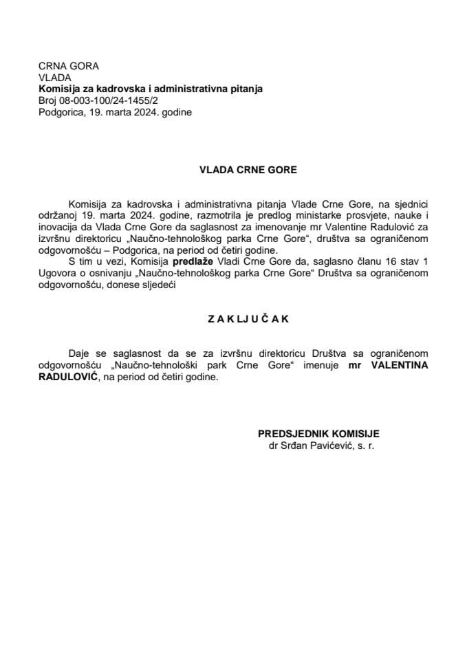 Predlog za davanje saglasnosti za imenovanje izvršne direktorice Društva sa ograničenom odgovornošću „Naučno-tehnološki park Crne Gore“