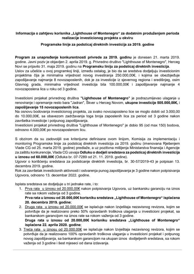 Informacija o zahtjevu korisnika „Lighthouse of Montenegro“ za dodatnim produženjem perioda realizacije investicionog projekta u okviru Programske linije za podsticaj direktnih investicija za 2019. godinu (bez rasprave)