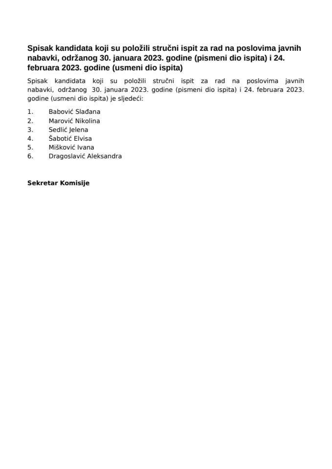 Списак кандидата који су положили стручни испит за рад на пословима јавних набавки 30. јануар писмени и 24. фебруар 2023. године