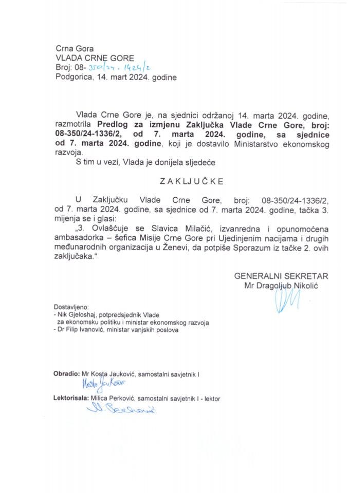 Предлог за измјену Закључка Владе Црне Горе, број: 08-350/24-1336/2, од 7. марта 2024. године, са сједнице од 7. марта 2024. године - закључци