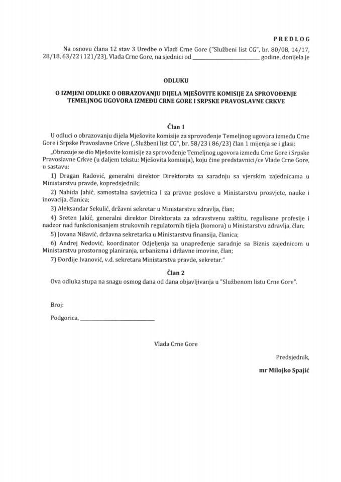 Predlog odluke o izmjeni Odluke o obrazovanju dijela Mješovite komisije za sprovođenje Temeljnog ugovora između Crne Gore i Srpske Pravoslavne Crkve