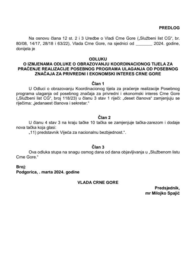 Predlog odluke o izmjenama Odluke o obrazovanju Koordinacionog tijela za praćenje realizacije Posebnog programa ulaganja od posebnog značaja za privredni i ekonomski interes Crne Gore