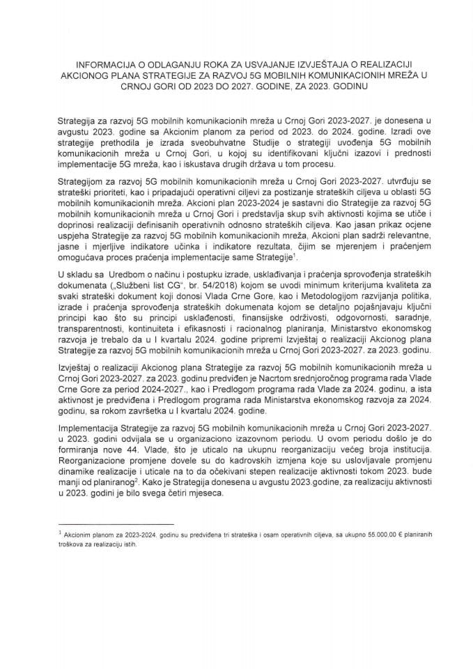 Informacija o odlaganju roka za usvajanje Izvještaja o realizaciji Akcionog plana Strategije za razvoj 5G mobilnih komunikacionih mreža u Crnoj Gori od 2023. do 2027. godine, za 2023. godinu
