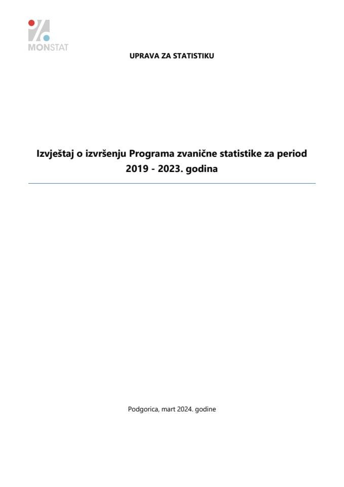 Извјештај о извршењу Програма званичне статистике за период 2019 - 2023. година