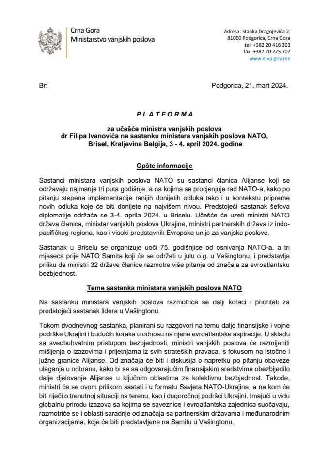 Predlog platfome za učešće ministra vanjskih poslova dr Filipa Ivanovića na sastanku ministara vanjskih poslova NATO, Brisel, Kraljevina Belgija, 3 - 4. april 2024. godine