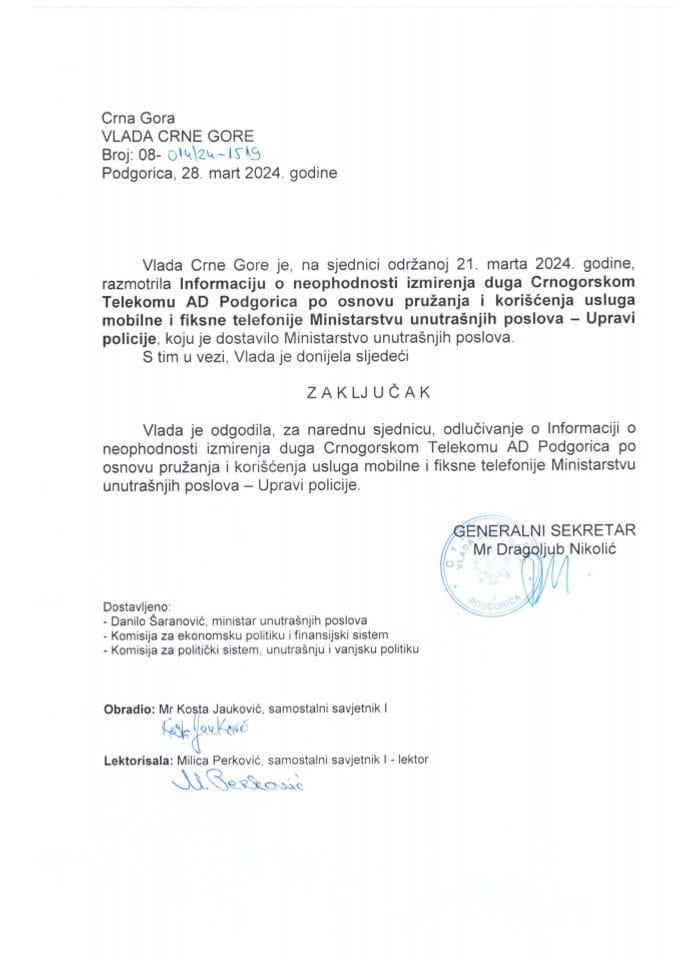 Informacija o neophodnosti izmirenja duga Crnogorskom Telekomu AD Podgorica po osnovu pružanja i korišćenja usluga mobilne i fiksne telefonije Ministarstvu unutrašnjih poslova – Uprava policije – ODGOĐENO - zaključci