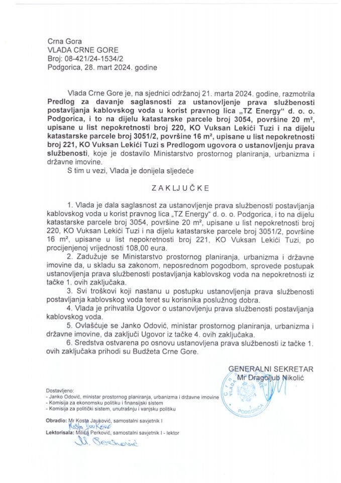 Predlog za davanje saglasnosti za ustanovljenje prava službenosti postavljanja kablovskog voda u korist pravnog lica „TZ Energy“ d.o.o. Podgorica i to na na dijelu katastarske parcele broj 3054 - zaključci