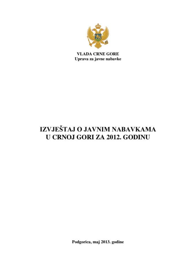 Godišnji izvještaj o javnim nabavkama u Crnoj Gori za 2012. godinu