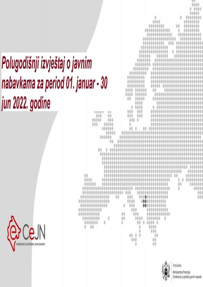 Polugodišnji izvještaj za period 01. januar do 30. jun 2022. godine