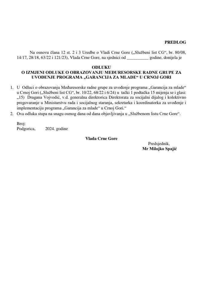 Predlog odluke o izmjeni Odluke o obrazovanju Međuresorske radne grupe za uvođenje programa „Garancija za mlade“ u Crnoj Gori