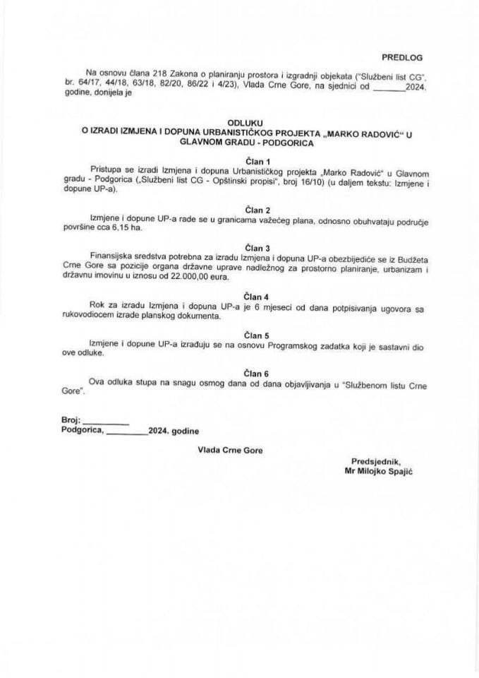 Predlog odluke o izradi Izmjena i dopuna Urbanističkog projekta „Marko Radović“ u Glavnom gradu - Podgorica