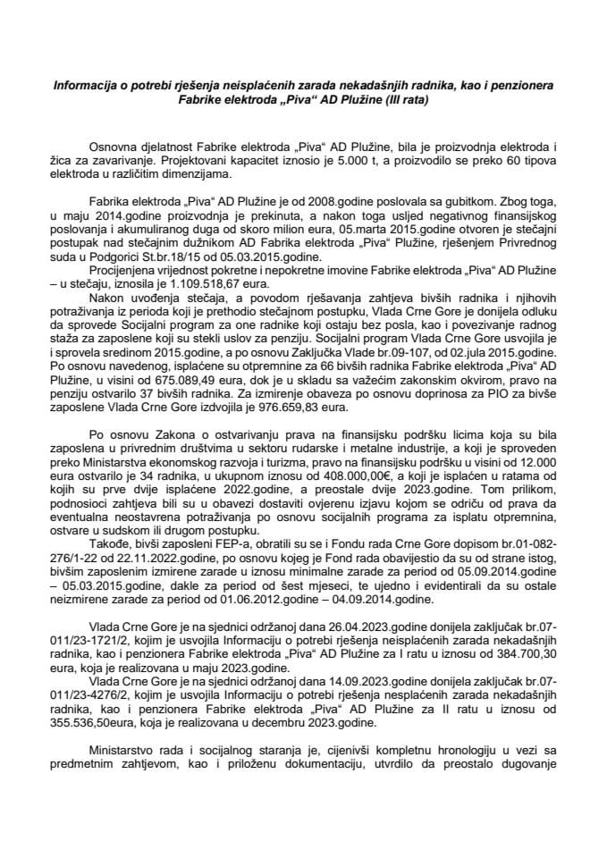 Informacija o potrebi rješenja neisplaćenih zarada nekadašnjih radnika, kao i penzionera Fabrike elektroda „Piva“ AD Plužine (III rata)