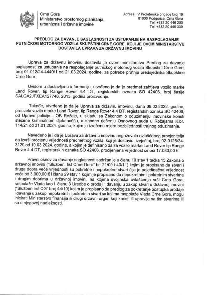 Predlog za davanje saglasnosti za ustupanje na raspolaganje putničkog motornog vozila Skupštini Crne Gore