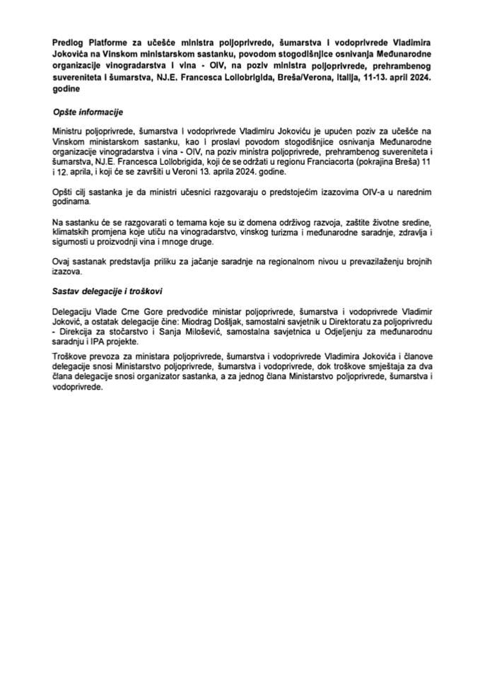 Predlog platforme za učešće ministra poljoprivrede, šumarstva i vodoprivrede Vladimira Jokovića na Vinskom ministarskom sastanku povodom stogodišnjice osnivanja Međunarodne organizacije vinogradarstva i vina