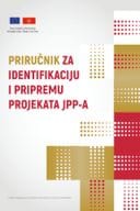 Priručnik za identifikaciju i pripremu projekata JPP-a