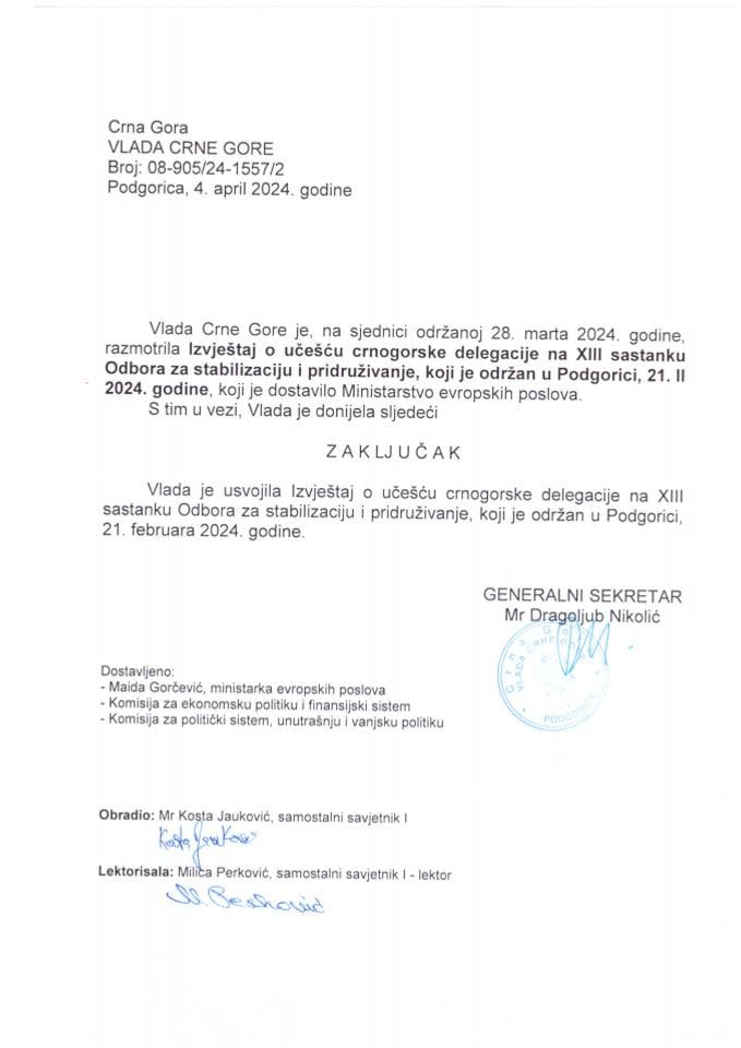 Izvještaj o učešću crnogorske delegacije na XIII sastanku Odbora za stabilizaciju i pridruživanje, koji je održan u Podgorici, 21. II 2024. godine - zaključci