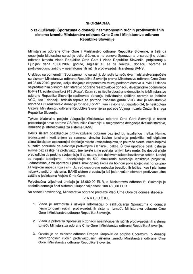Informacija o zaključivanju Sporazuma o donaciji nesmrtonosnih ručnih protivvazdušnih sistema između Ministarstva odbrane Crne Gore i Ministarstva odbrane Republike Slovenije s Nacrtom sporazuma