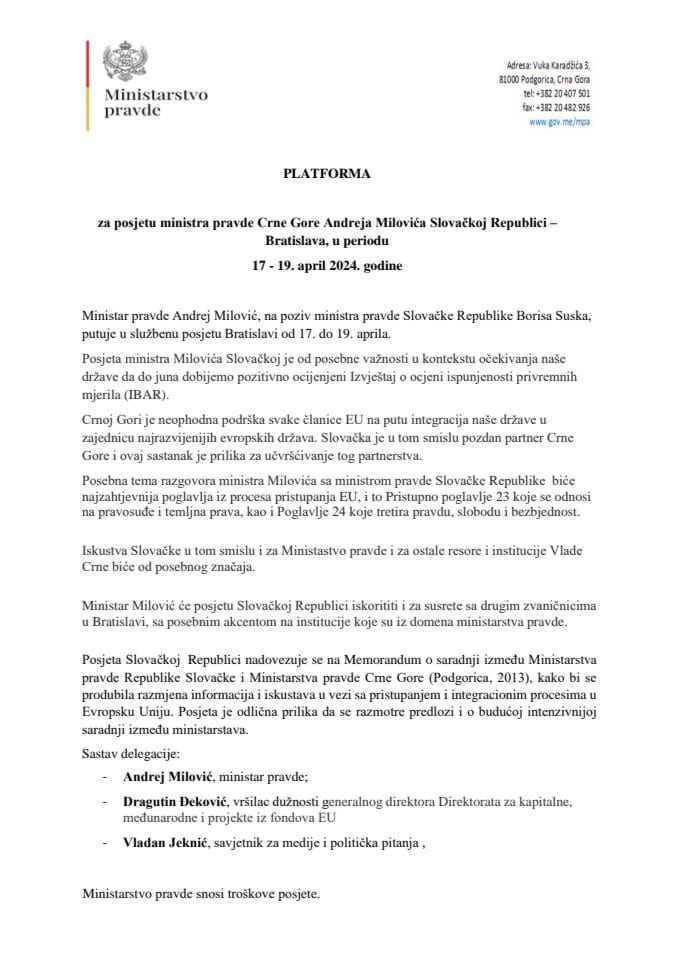 Предлог платформе за посјету министра правде Андреја Миловића Словачкој Републици – Братислава, у периоду 17 - 19. април 2024. године