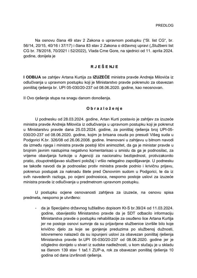 Informacija o zahtjevu Artana Kurtija za izuzeće ministra pravde Andreja Milovića iz odlučivanja u upravnom postupku koji je Ministarstvo pravde pokrenulo za obavezan poništaj rješenja br. UPI 05-030/20-237 od 08.06.2020. godine