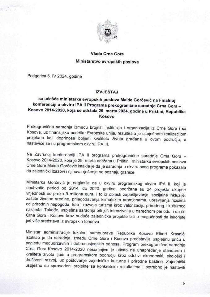 Извјештај са учешћа министарке европских послова Маиде Горчевић на Финалној конференцији у оквиру IPA II Програма прекограничне сарадње Црна Гора - Косово 2014-2020, која је одржана 29. марта 2024. године, у Приштини, Република Косово