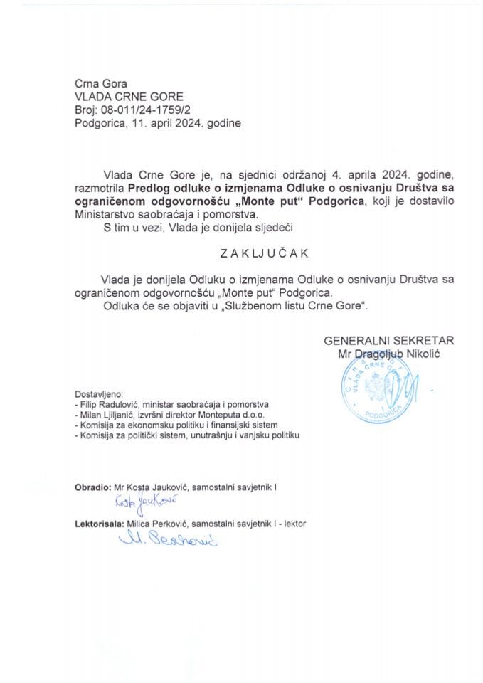 Predlog odluke o izmjenama Odluke o osnivanju Društva sa ograničenom odgovornošću „Monte put“ Podgorica - zaključci