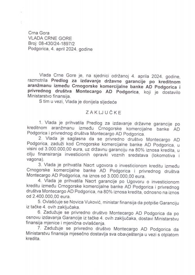 Предлог за издавање државне гаранције по кредитном аранжману између Црногорске комерцијалне банке АД Подгорица и привредног друштва Montecargo АД Подгорица - закључци