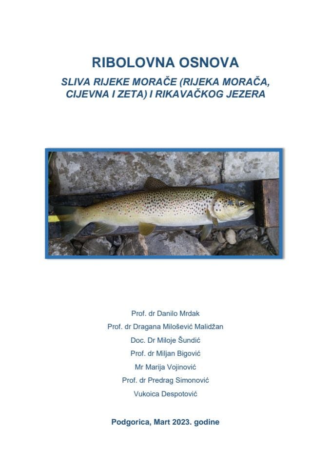 Ribolovna osnova sliva rijeke Morača, Cijevna Zeta i Rikavačko jezero 2024