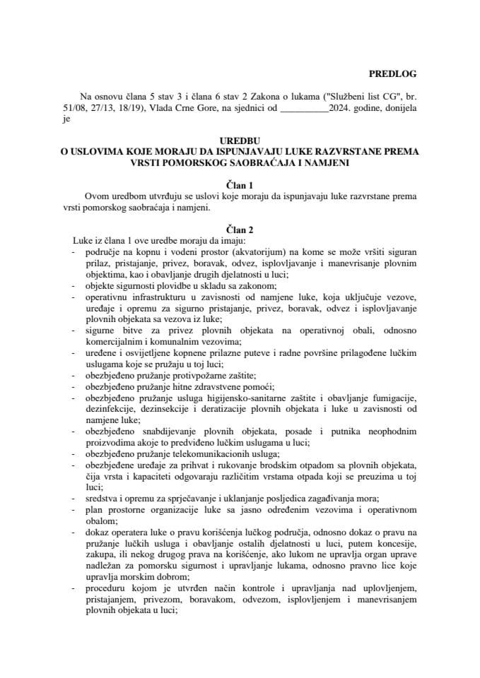 Predlog uredbe o uslovima koje moraju da ispunjavaju luke razvrstane prema vrsti pomorskog saobraćaja i namjeni