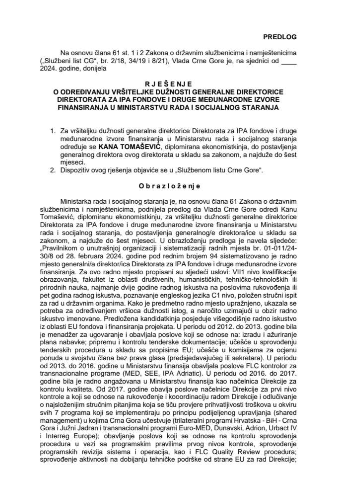 Predlog za određivanje vršiteljke dužnosti generalne direktorice Direktorata za IPA fondove i druge međunarodne izvore finansiranja u Ministarstvu rada i socijalnog staranja