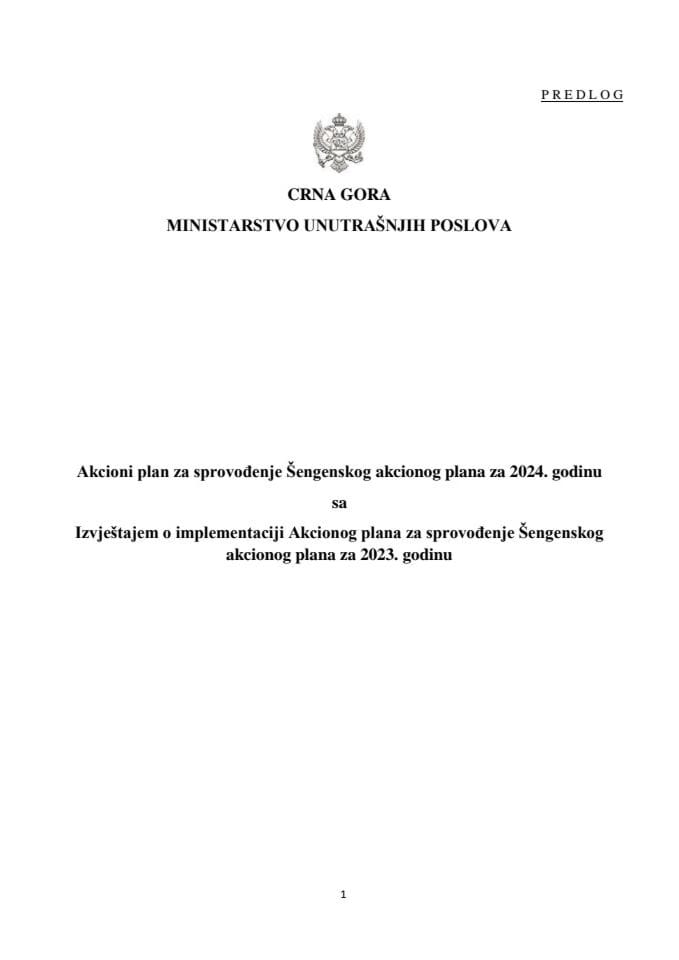 Predlog akcionog plana za sprovođenje Šengenskog akcionog plana za 2024. godinu s Izvještajem o implementaciji Akcionog plana za sprovođenje Šengenskog akcionog plana za 2023. godinu (bez rasprave)