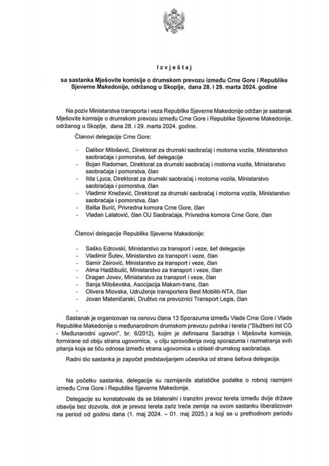 Izvještaj sa sastanka Mješovite komisije o drumskom prevozu između Crne Gore i Republike Sjeverne Makedonije, održanog u Skoplju, dana 28. i 29. marta 2024. godine (bez rasprave)