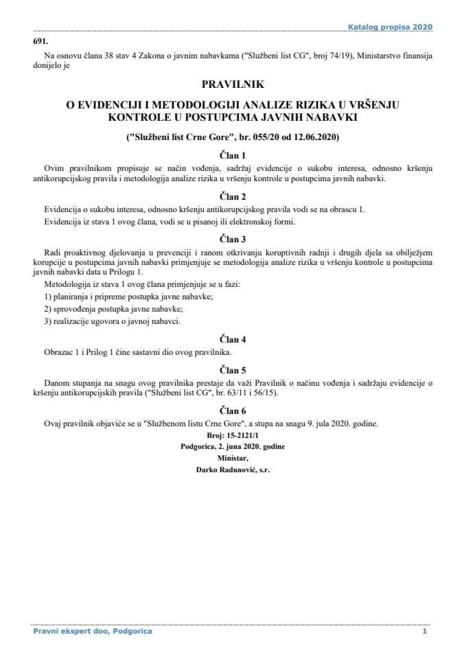 Правилник о евиденцији и методологији анализе ризика у вршењу контроле у поступцима јавних набавки ("Службени лист Црне Горе", број: 55/20 од 12. јуна 2020. године)