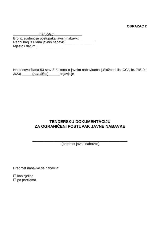 Tenderska dokumentacija za ograničeni postupak javne nabavke - Obrazac 2