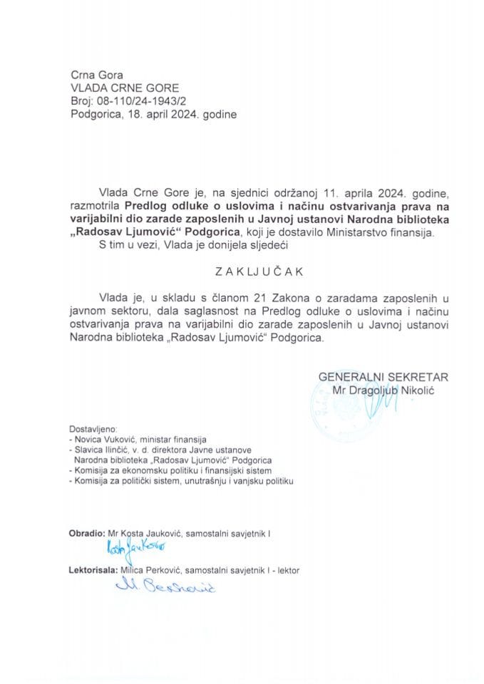 Predlog odluke o uslovima i načinu ostvarivanja prava na varijabilni dio zarade zaposlenih u Javnoj ustanovi Narodna biblioteka „Radosav Ljumović“ Podgorica - zaključci