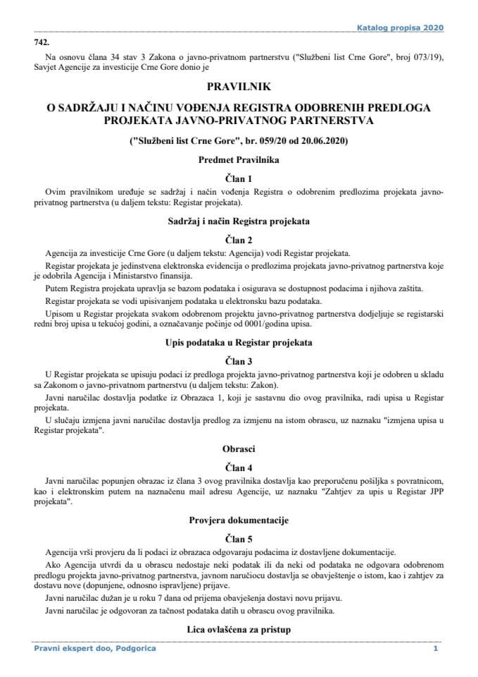 Правилник о садржају и начину вођења регистра одобрених предлога пројеката јавно-приватног партнерства ("Службени лист Црне Горе", број: 059/20 од 20. јуна 2020. године)