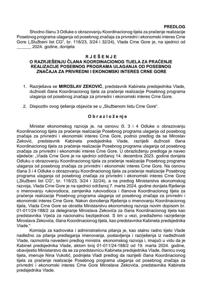 Predlog za razrješenje člana Koordinacionog tijela za praćenje realizacije Posebnog programa ulaganja od posebnog značaja za privredni i ekonomski interes Crne Gore