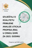 Izvještaj o kvalitetu primjene analize uticaja propisa (RIA) u Crnoj Gori za 2023. godinu