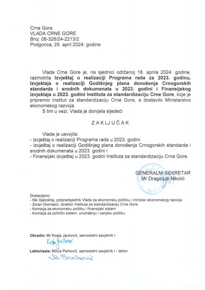 Izvještaj o realizaciji programa rada za 2023. godinu, Izvještaja o realizaciji Godišnjeg plana donošenja Crnogorskih standarda i srodnih dokumenata za 2023. godinu i Finansijskog izvještaja za 2023. godinu Instituta za standardizaciju - zaključci