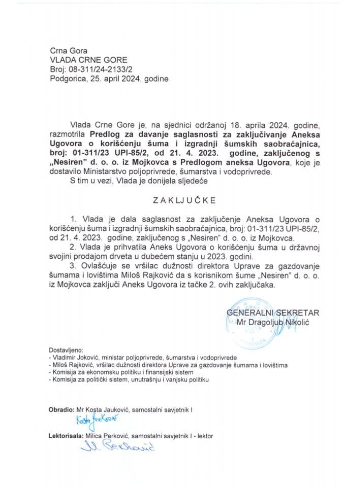 Предлог за давање сагласности за закључивање Анекса Уговора о коришћењу шума и изградњи шумских саобраћајница број 01-311/23 UPI-85/2 од 21.04.2023. године, закљученог са „Несирен“ д.о.о. из Мојковца с Предлогом анекса Уговора (без расправе) - закључци